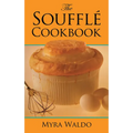 The Soufflé Cookbook
