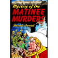 The Mystery of the Matinee Murders