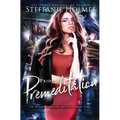 Pride and Premeditation
