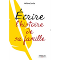 Ecrire l'histoire de sa famille