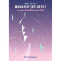 Made to be a Woman of Influence: Un-frazzled & Re-dazzled