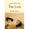 The Lion in South Africa
