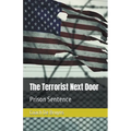 The Terrorist Next Door: Prison Sentence