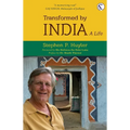 Transformed by India... a Life