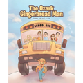The Ozark Gingerbread Man