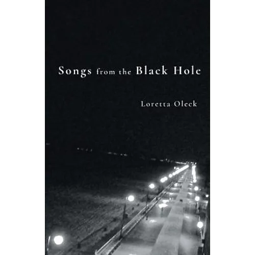 Songs from the Black Hole