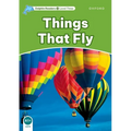 Dolphin Readers: Level 3: 525-Word Vocabularythings That Fly