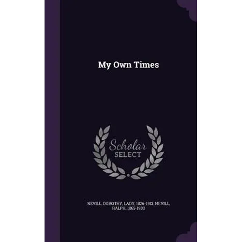 My Own Times