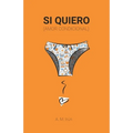 Si quiero: (amor condicional)