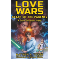 Love Wars - Clash of the Parents, A True Divorce Story - Memoir