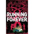 Running Forever: A Single Revenge, a Life on the Run