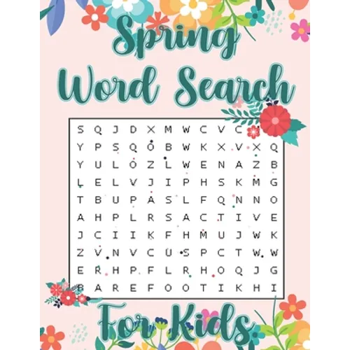 Spring Word Search For Kids: Hello Spring Word Search Puzzle Book Gift for Spring Season Lover