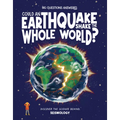 Could Earthquakes Shake the Whole World?: Discover the Science Behind Seismology
