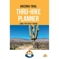 Arizona Trail Thru-Hike Planner