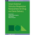 Smart External Stimulus-Responsive Nanocarriers for Drug and Gene Delivery