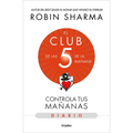 El Diario de El Club de Las 5 de la Mañana / The 5am Club: Own Your Morning. Eleva Te Your Life