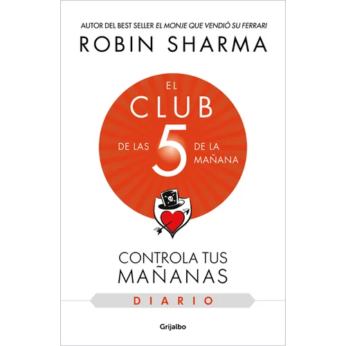 El Diario de El Club de Las 5 de la Mañana / The 5am Club: Own Your Morning. Eleva Te Your Life