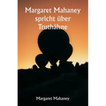 Margaret Mahaney spricht über Truthähne