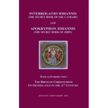 Interrogatio Iohannis (The Secret Book of the Cathars) and Apokryphon Iohannis (The Secret Book of John): With an Introduction: Nativity of Christiani