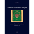 Controrivoluzione in Spagna: I Carlisti Nell'assemblea Costituente (1869-1871)