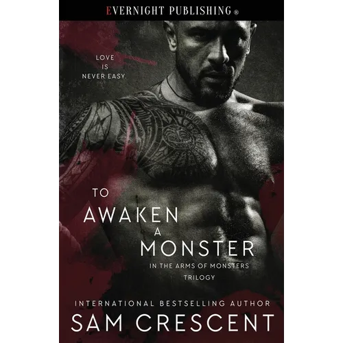 To Awaken a Monster