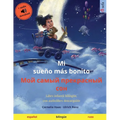 Mi sueño más bonito - Мой самый прекрасный