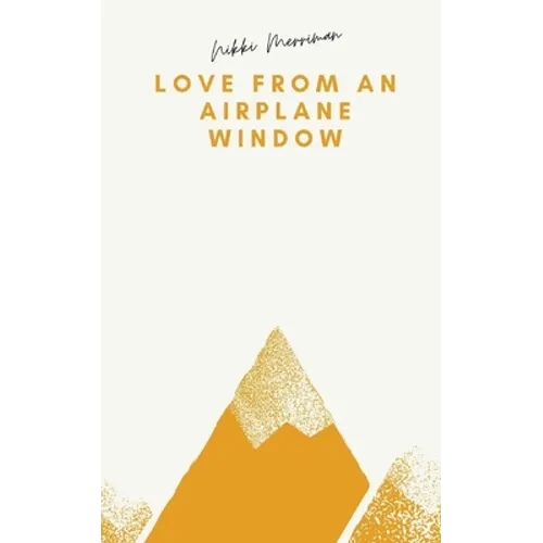 Love From an Airplane Window