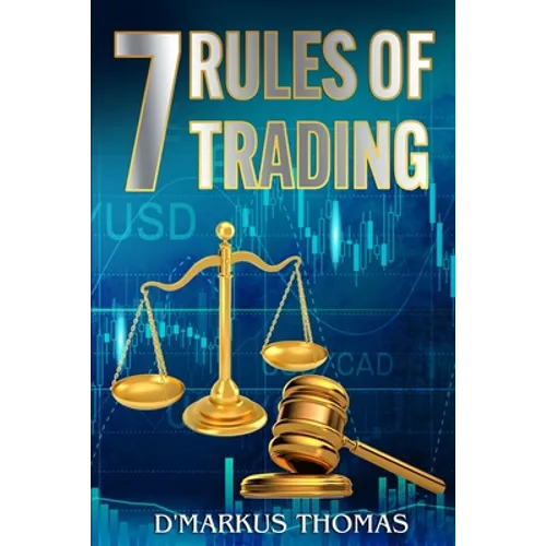 The 7 Rules of Trading