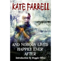 And Nobody Lived Happily Ever After