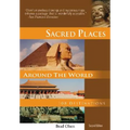 Sacred Places Around the World: 108 Destinations