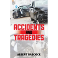 Accidents and Tragedies