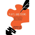 Plays and Poems: The Insatiate Countess, Princelye Pleasures at the Courte at Kenelwoorth, Ralph Royster Doyster
