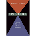 Aporetics: Rational Deliberation in the Face of Inconsistency