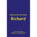 Celebrating the Name Richard