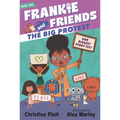 Frankie and Friends: The Big Protest