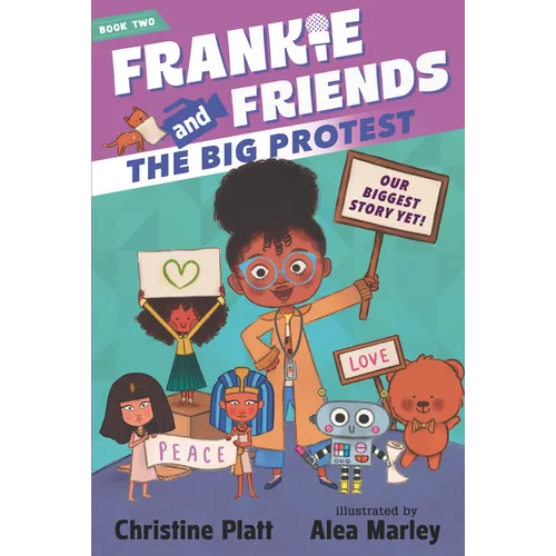 Frankie and Friends: The Big Protest