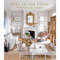 Soul of the Home: Designing with Antiques