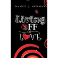 Living Off of Love