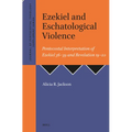 Ezekiel and Eschatological Violence