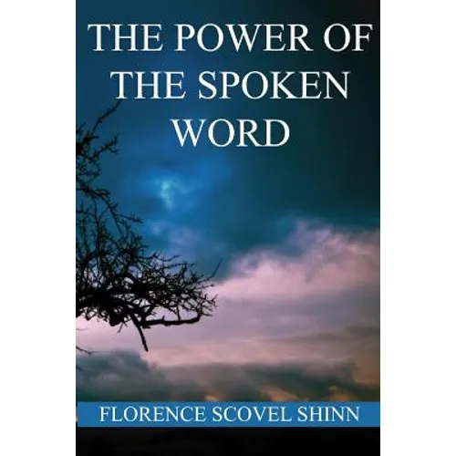 The Power of the Spoken Word