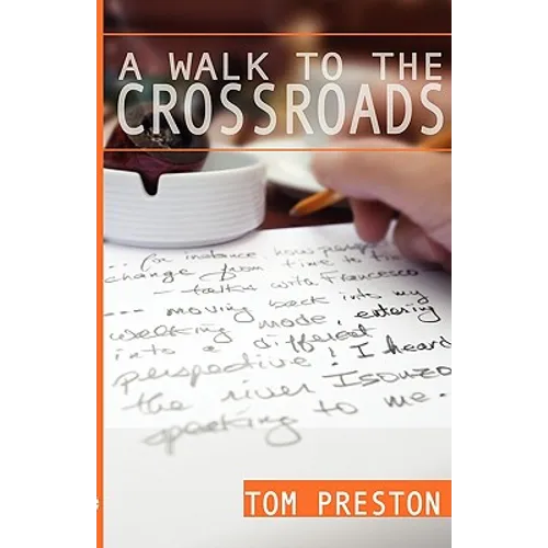 A Walk to the Crossroads