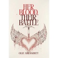 Her Blood, Their Battle