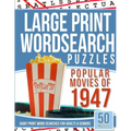 Large Print Wordsearches Puzzles Popular Movies of 1947: Giant Print Word Searches for Adults & Seniors