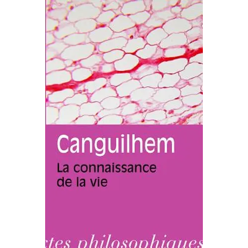 La Connaissance de la Vie. La Connaissance de la Vie