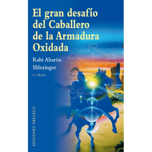 Gran Desafio del Caballero de la Armadura Oxidada, El -V2*