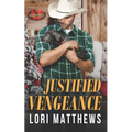 Justified Vengeance: Brotherhood Protectors World
