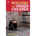 Reaching the Unseen Children: Practical Strategies for Closing Stubborn Attainment Gaps in Disadvantaged Groups