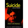 Suicide: Right or Wrong?