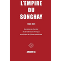 L'empire du Songhay (1464-1591): Diversité et tolérance ethnique en Afrique de l'Ouest médiévale