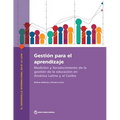 Gestión Para El Aprendizaje: Medición Y Fortalecimiento de la Gestión de la Educación En América Latina Y El Caribe